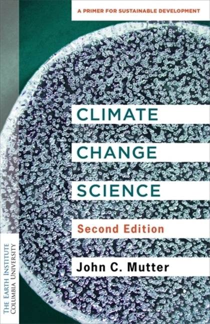 Climate Change Science: A Primer for Sustainable Development