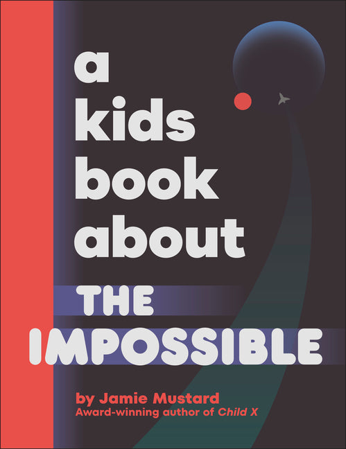 A Kids Book about the Impossible