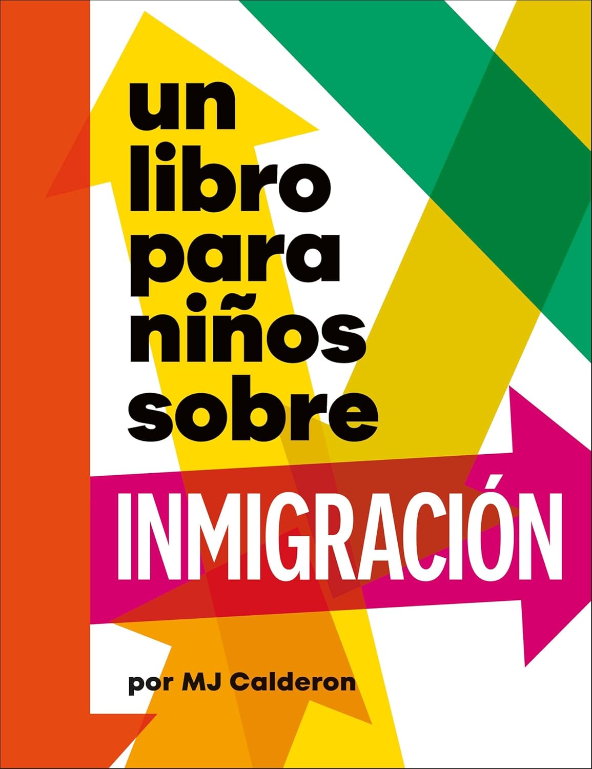 Libro Para Ninos Sobre Inmigracion