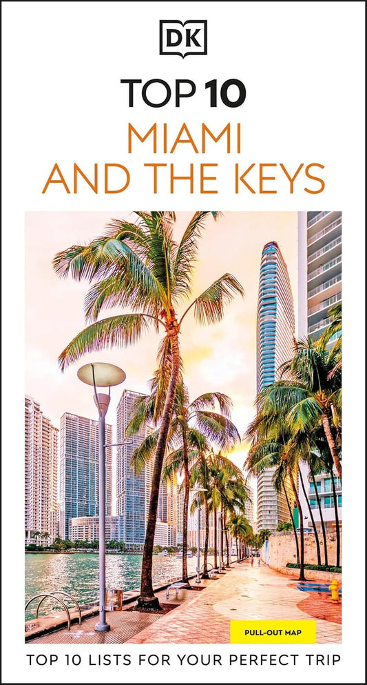 DK Top 10 Miami and the Keys