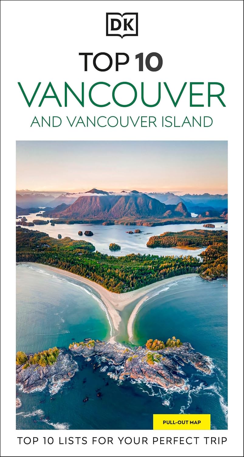 DK Top 10 Vancouver and Vancouver Island