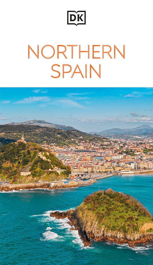 DK Northern Spain: Must-See Sights. Culture & History. Detailed Maps & Tours. Covers Galicia, Asturias, Cantabria, & Mo