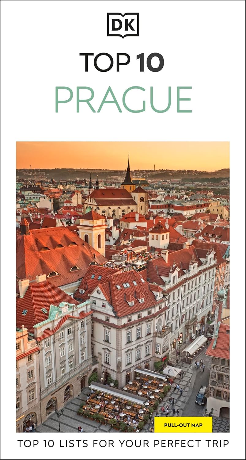 DK Top 10 Prague: Top 10 Lists for Your Perfect Trip, Plus an All-Weather Folded Map