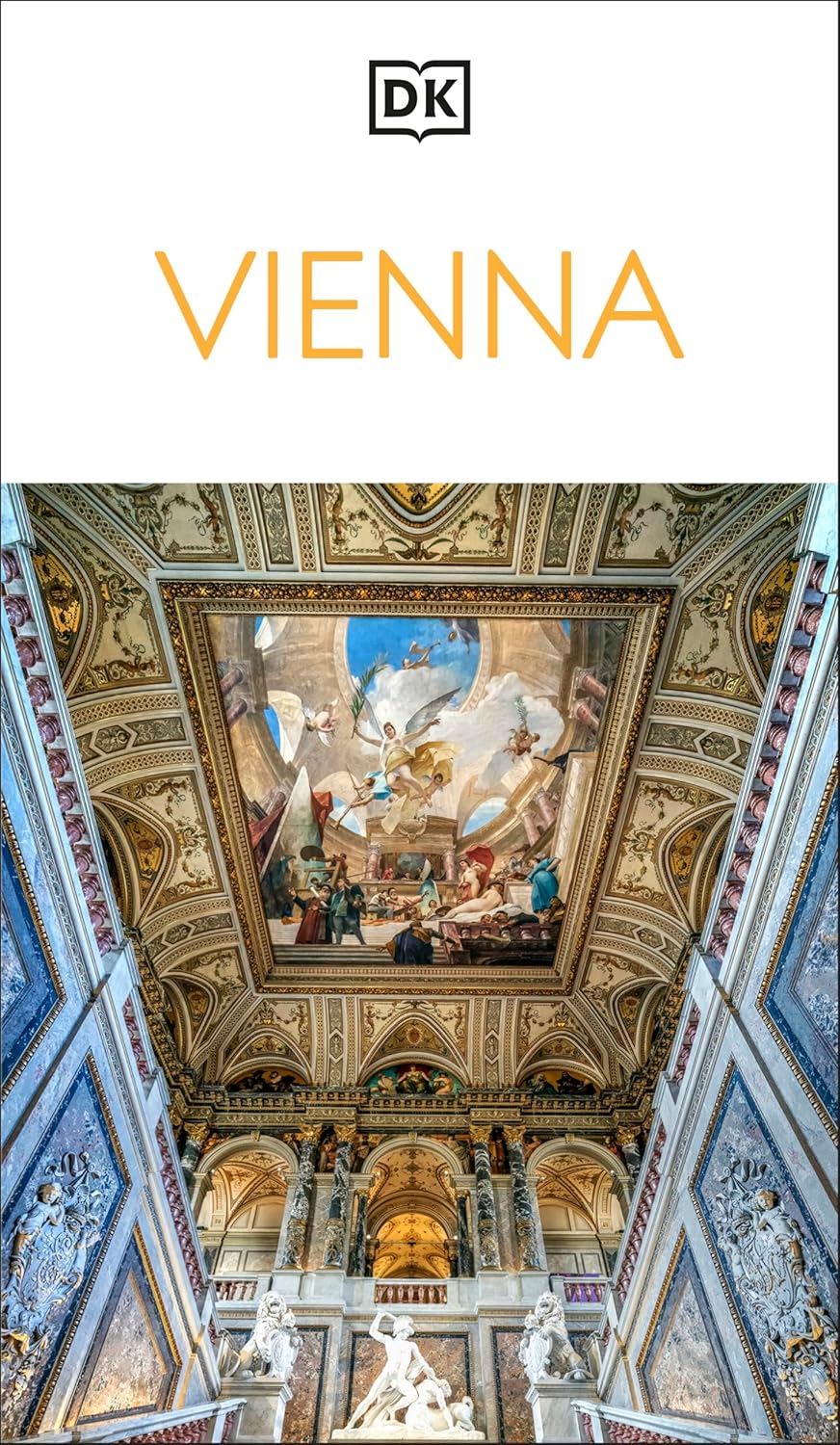 DK Vienna: Must-See Sights. Culture & History. Detailed Maps & Tours. Covers Hofburg, Stephansdom, Naschmarkt, & More