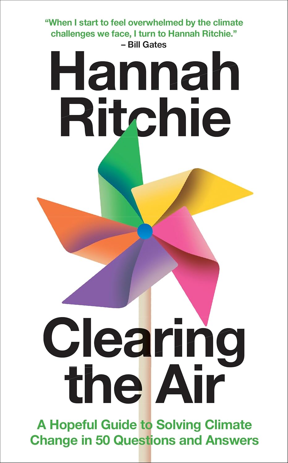 Clearing the Air: A Hopeful Guide to Solving Climate Change in 50 Questions and Answers