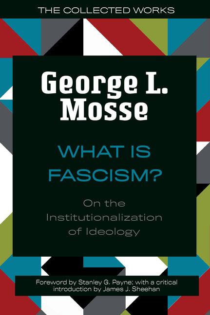 What Is Fascism?: On the Institutionalization of Ideology
