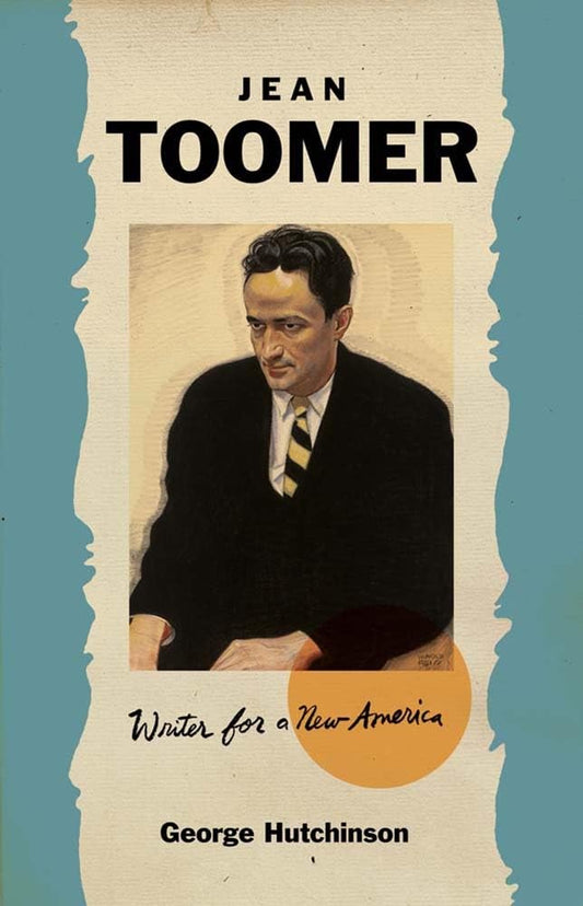 Jean Toomer: Writer for a New America