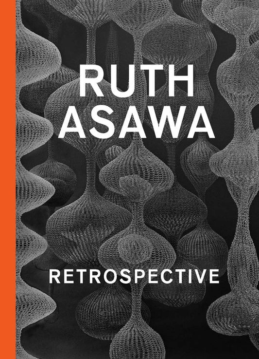 Ruth Asawa: Retrospective