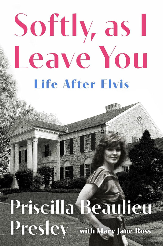 Softly, as I Leave You: Life After Elvis