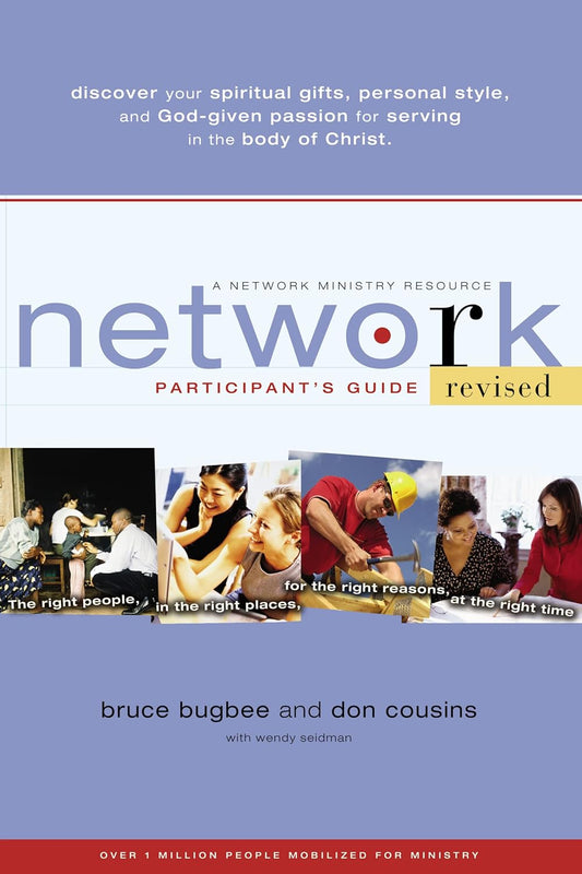Network Participant's Guide: The Right People, in the Right Places, for the Right Reasons, at the Right Time (Revised)