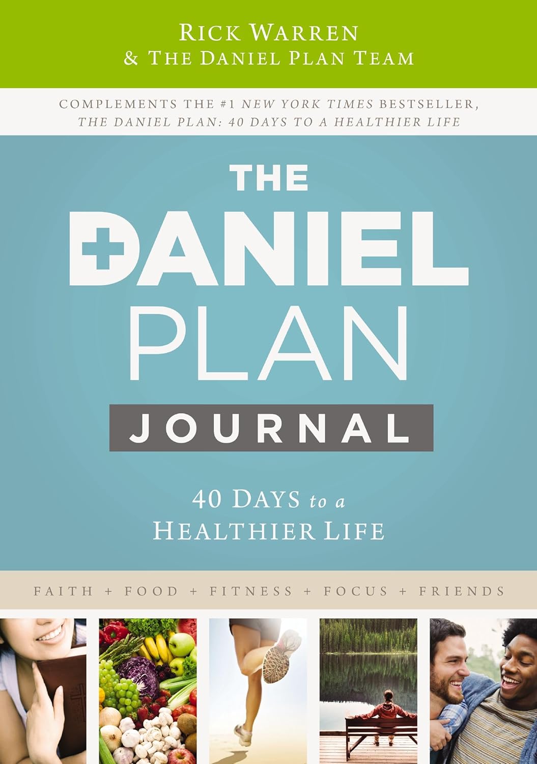 The Daniel Plan Journal: 40 Days to a Healthier Life