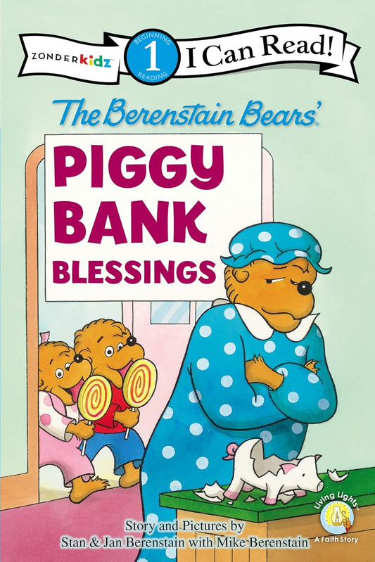 The Berenstain Bears' Piggy Bank Blessings: Level 1