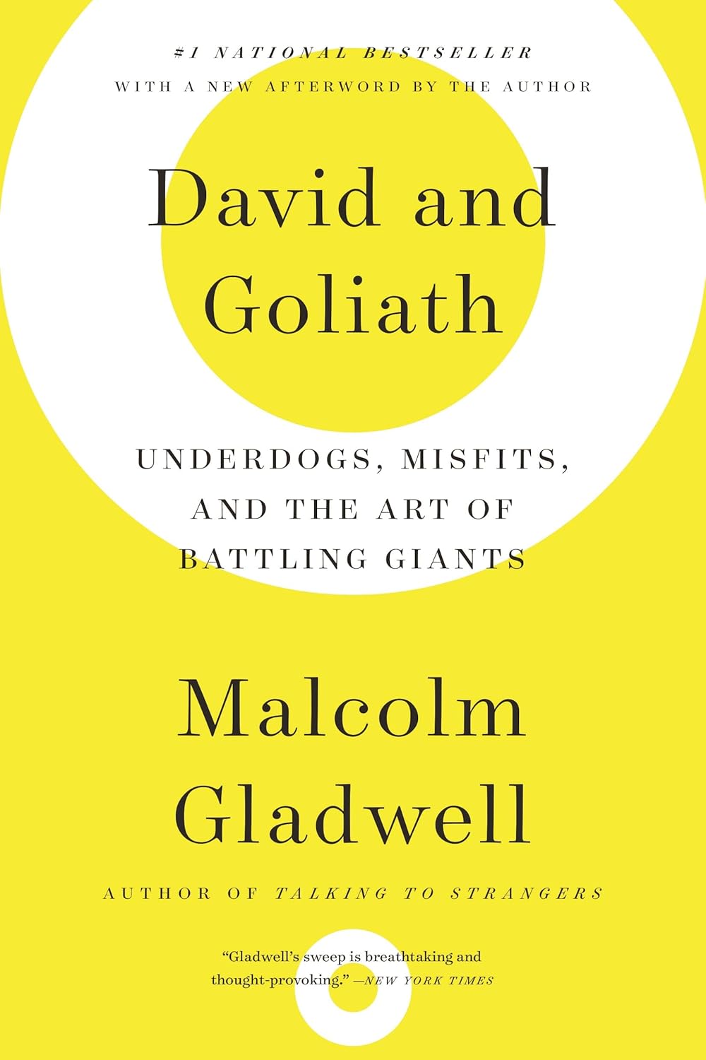 David and Goliath: Underdogs, Misfits, and the Art of Battling Giants
