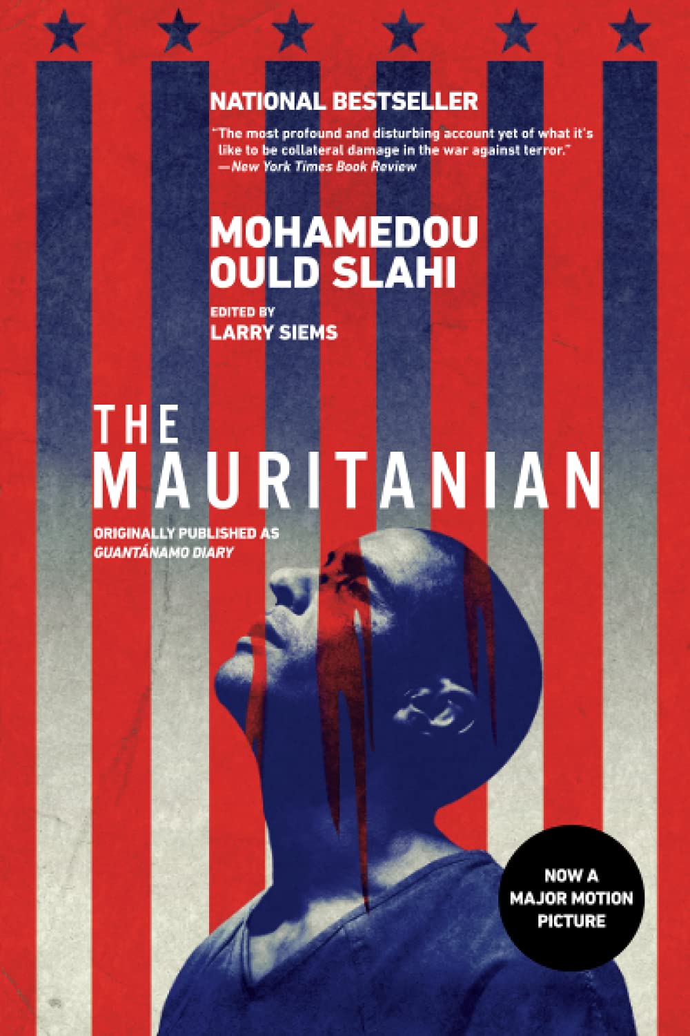 The Mauritanian (Originally Published as Guantanamo Diary)