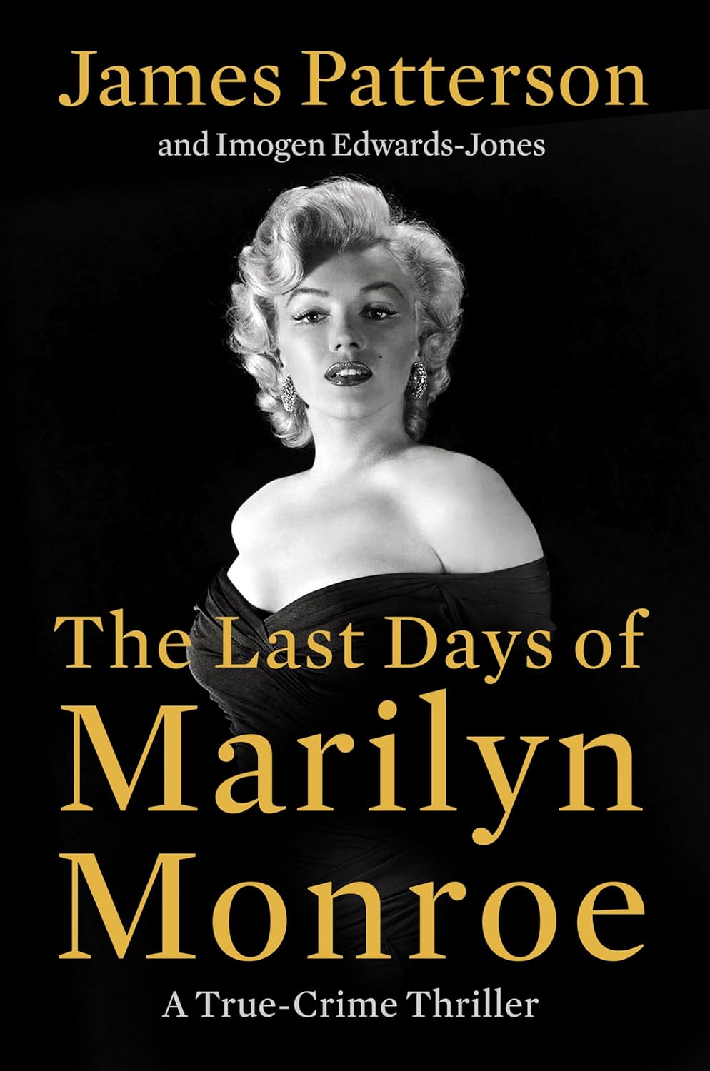 Last Days of Marilyn Monroe: A True Crime Thriller