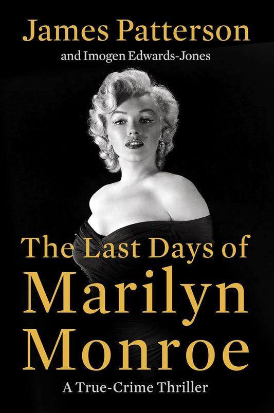 Last Days of Marilyn Monroe: A True Crime Thriller