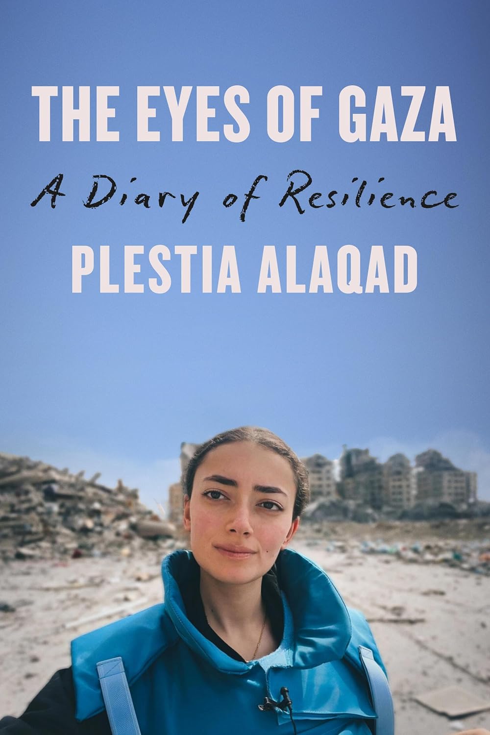 Eyes of Gaza: A Diary of Resilience