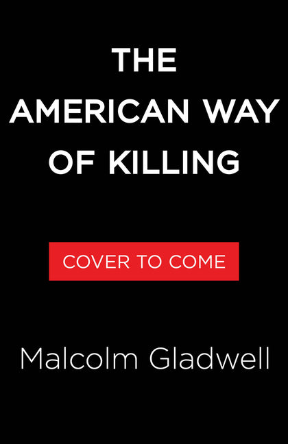 The American Way of Killing