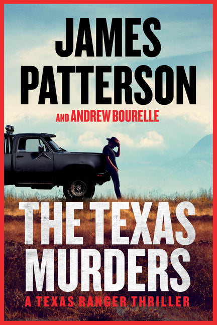 The Texas Murders: A Texas Ranger Thriller (Special)