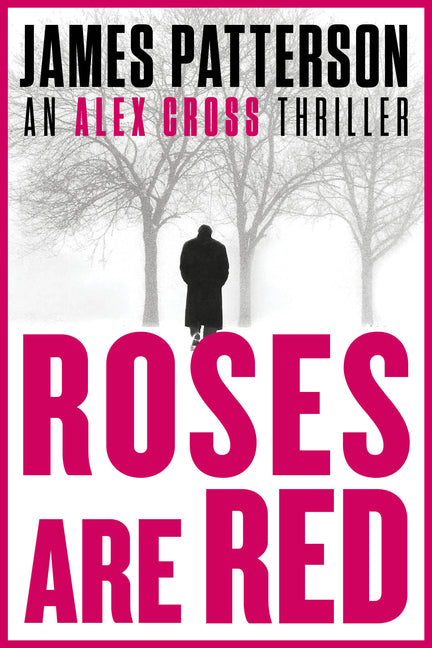Roses Are Red: An Alex Cross Thriller (Special)