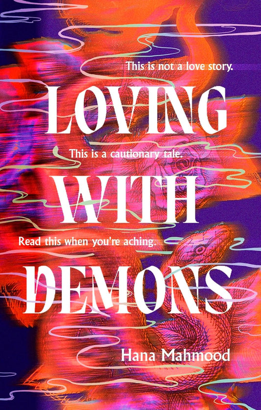 Loving with Demons Introducing Your New Obsession. a Totally Addictive, Pulse-Pounding and Heartstopping Page-Turner