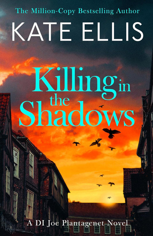 Killing in the Shadows: The Brand New Book in the Di Joe Plantagenet Crime Series