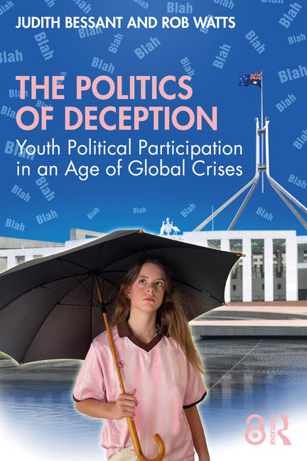 The Politics of Deception: Youth Political Participation in an Age of Global Crises