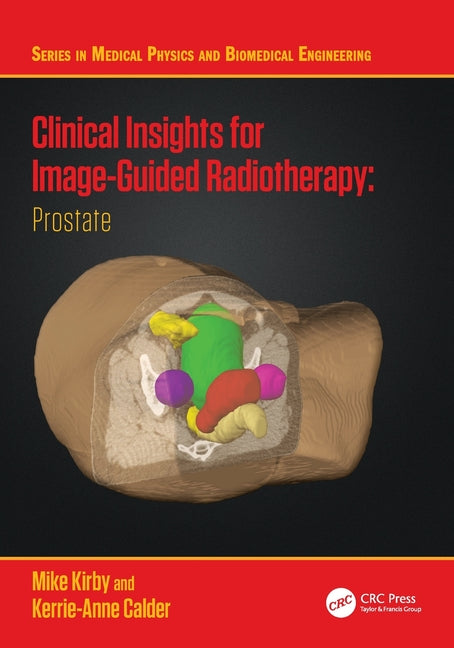 Clinical Insights for Image-Guidance Radiation Therapy: Prostate
