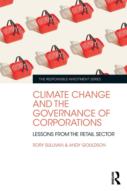 Climate Change and the Governance of Corporations: Lessons from the Retail Sector