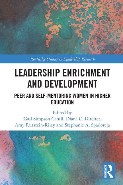 Leadership Enrichment and Development: Peer and Self-Mentoring Women in Higher Education