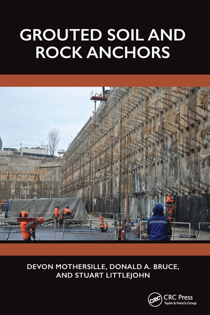 Grouted Soil and Rock Anchors
