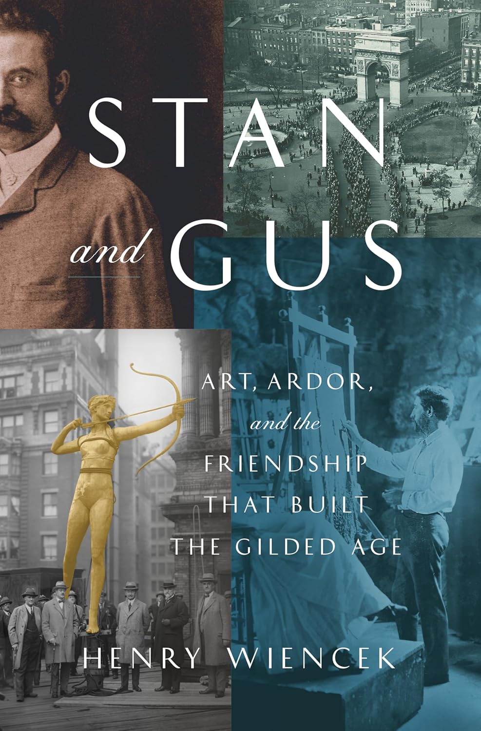 Stan and Gus: Art, Ardor, and the Friendship That Built the Gilded Age
