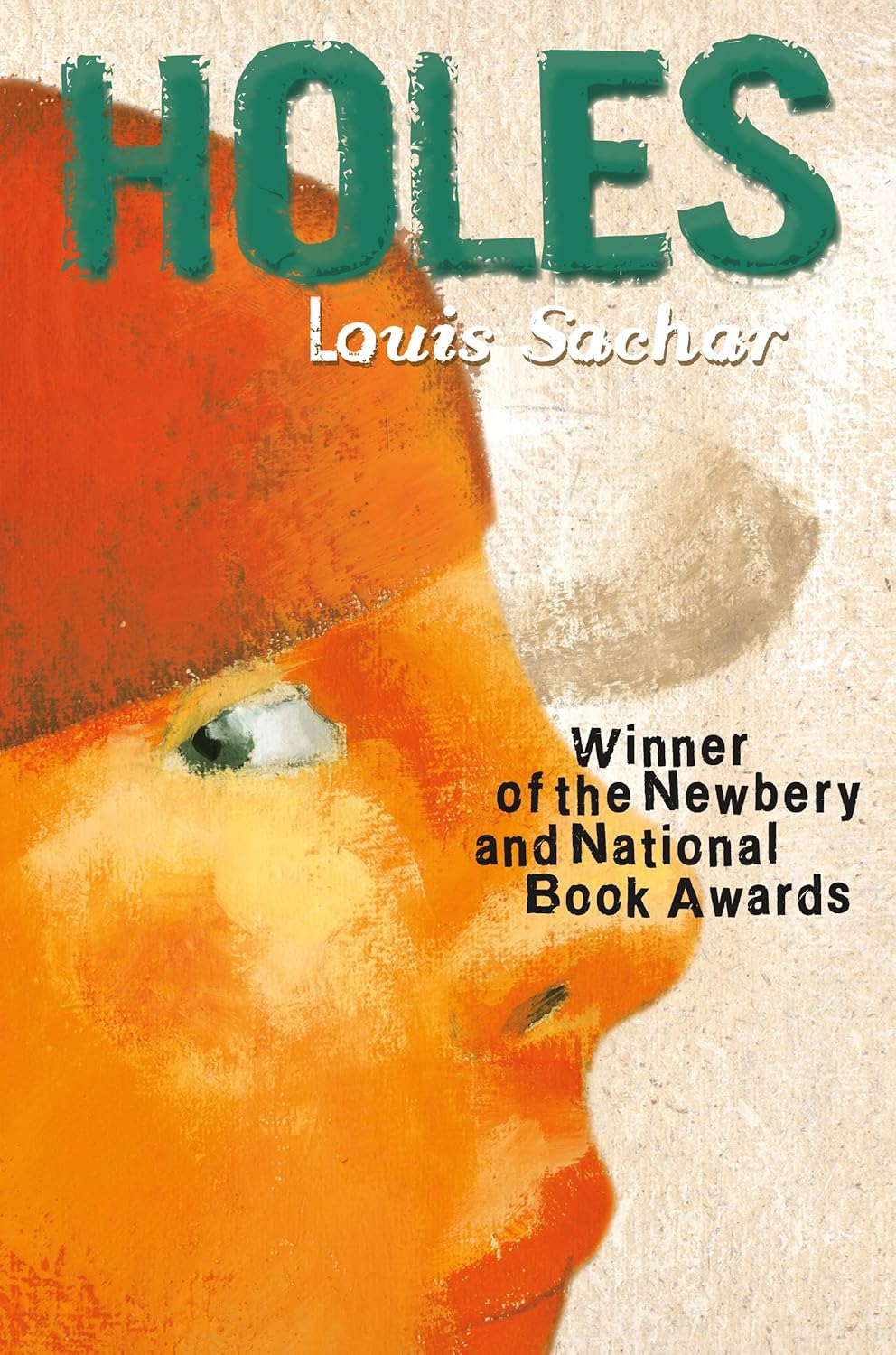 Holes: (Newbery Medal Winner; National Book Award Winner)