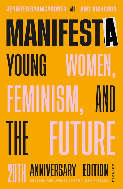 Manifesta (20th Anniversary Edition, Revised and Updated with a N (Anniversary, Revised, Updated)