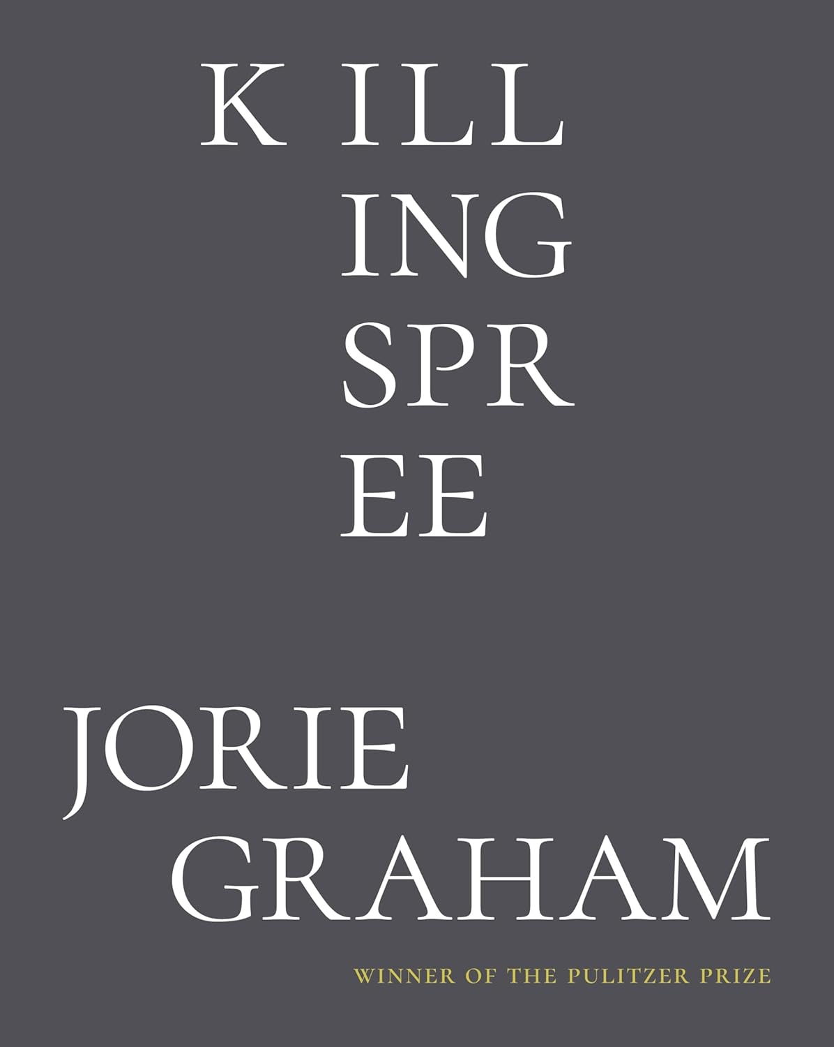 Killing Spree: Poems