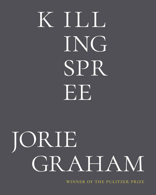 Killing Spree: Poems