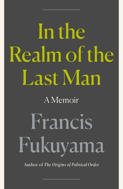In the Realm of the Last Man: A Memoir
