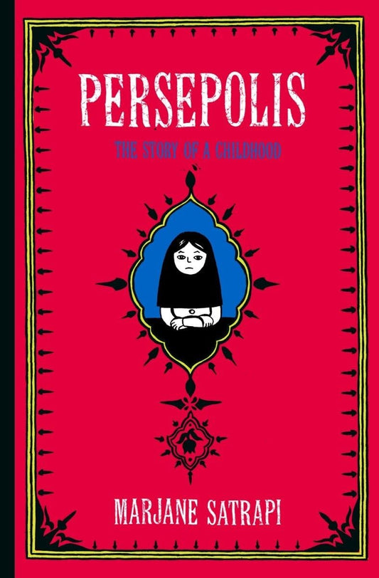 Persepolis: The Story of a Childhood 