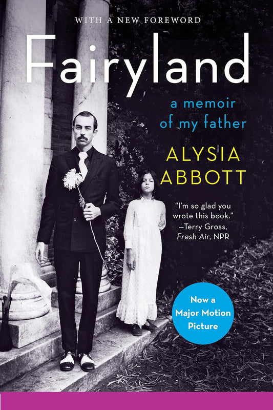 Fairyland: A Memoir of My Father