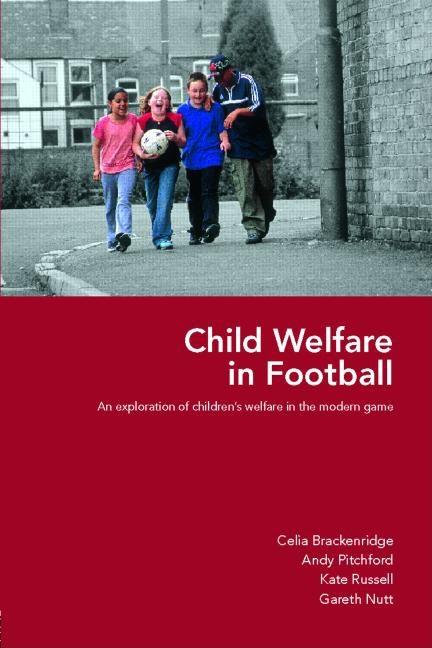 Child Welfare in Football: An Exploration of Children's Welfare in the Modern Game