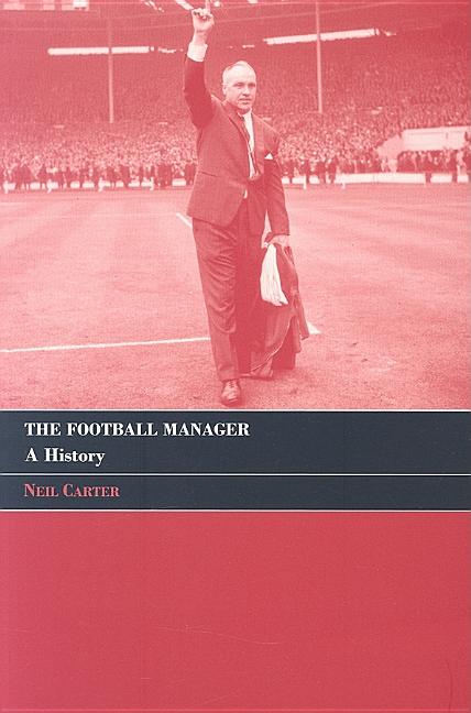 The Football Manager: A History
