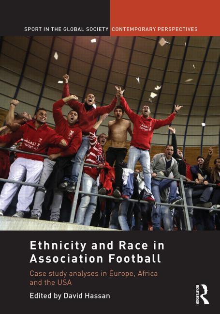 Ethnicity and Race in Association Football: Case Study Analyses in Europe, Africa and the USA