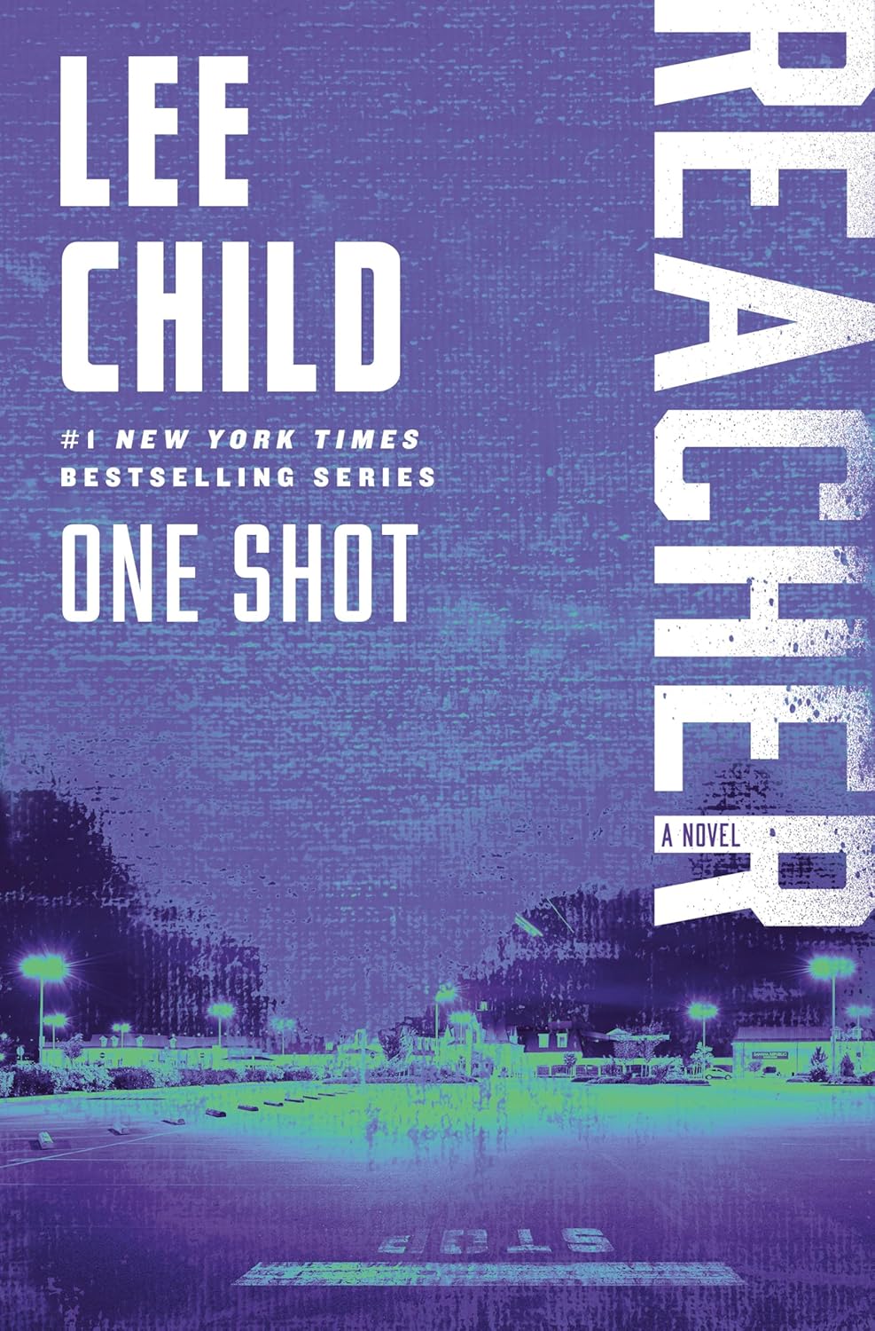 One Shot A Reacher Novel