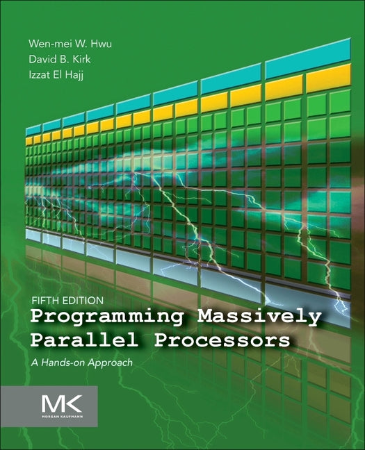 Programming Massively Parallel Processors: A Hands-On Approach