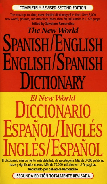 The New World Spanish-English, English-Spanish Dictionary: Completely Revised Second Edition (Revised)