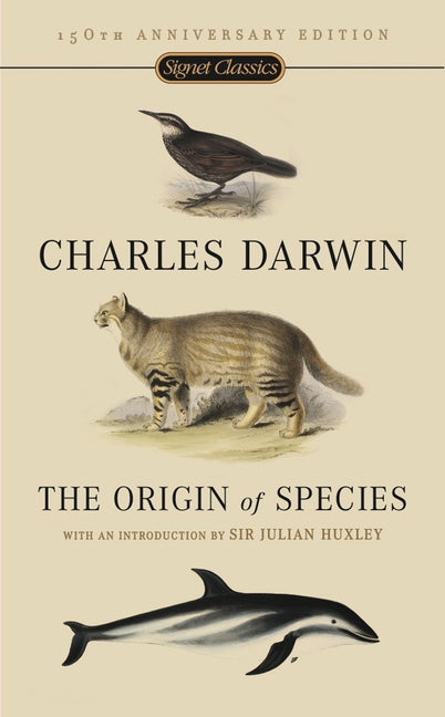The Origin of Species: 150th Anniversary Edition (Anniversary)