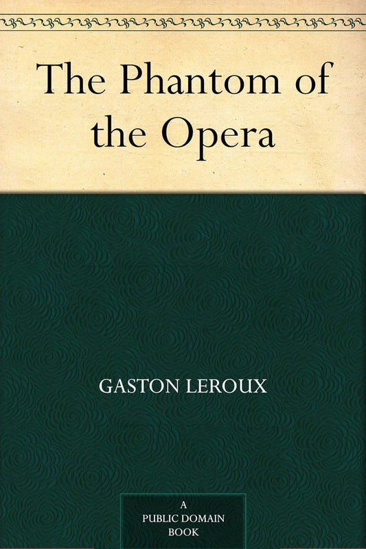 The Phantom of the Opera (Centennial)