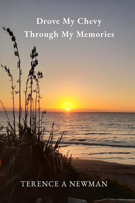 Drove My Chevy Through My Memories