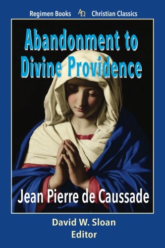 Abandonment to Divine Providence