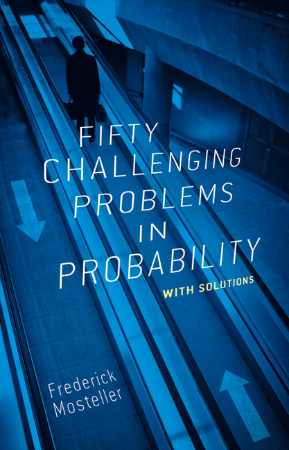 Fifty Challenging Problems in Probability with Solutions (Revised)